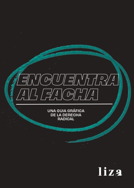 Encuentra al facha – Liza